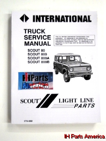 Service Manual for 1961-71 Scout 80, 800, 800A, 800B