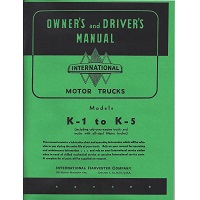 International K-1 to K-5, K-1-M, K-3-M, K-5-COE Truck Owner's & Driver's Manual