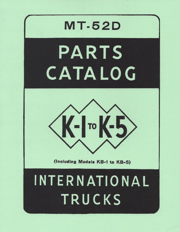 International K-1 to K-5, KB-1 to KB-5 Truck Parts Catalog